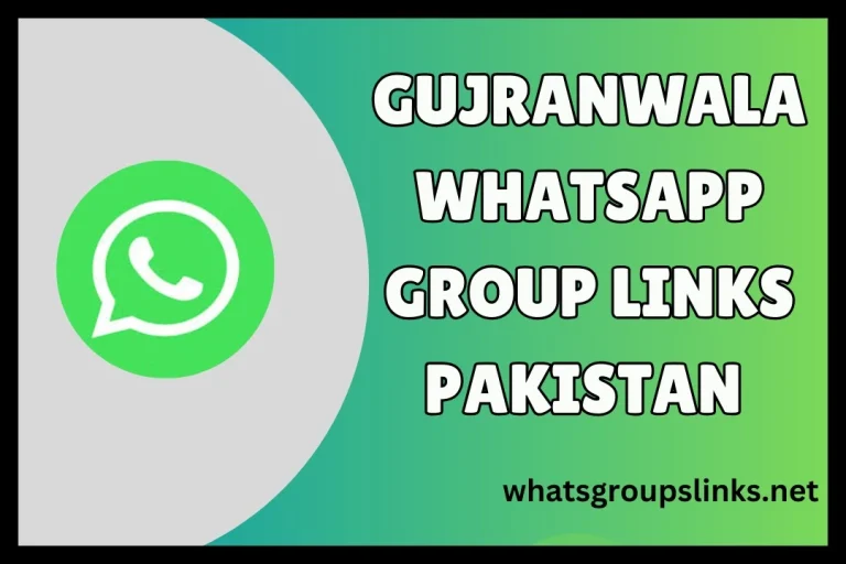 Gujranwala WhatsApp group links