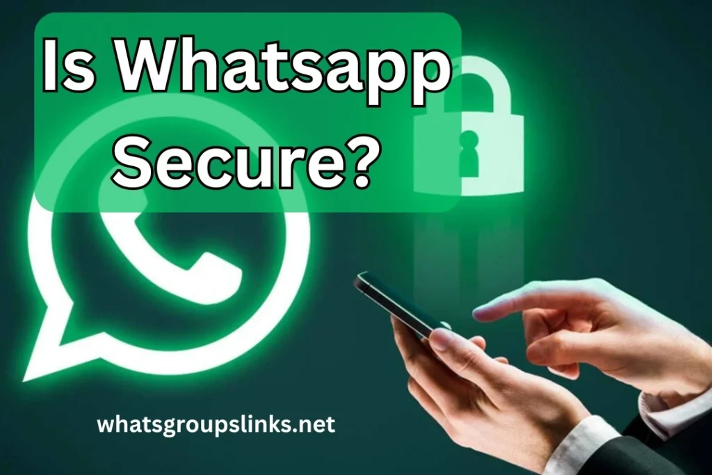 Is WhatsApp secure