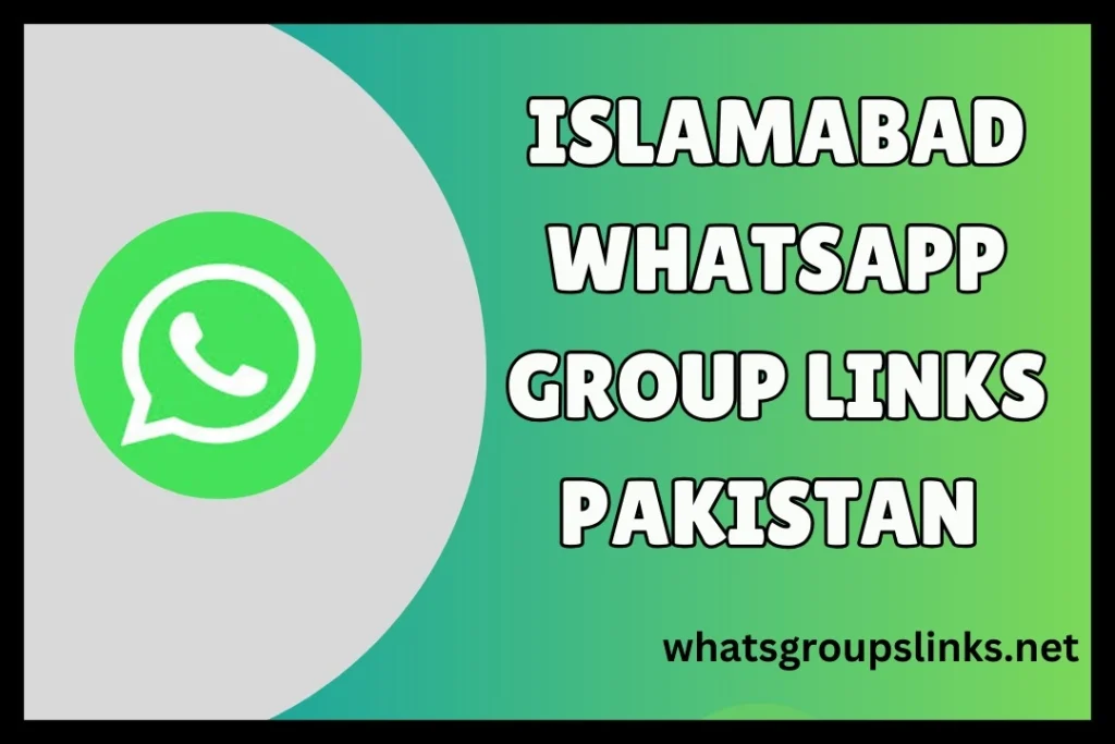 Islamabad WhatsApp Group Links