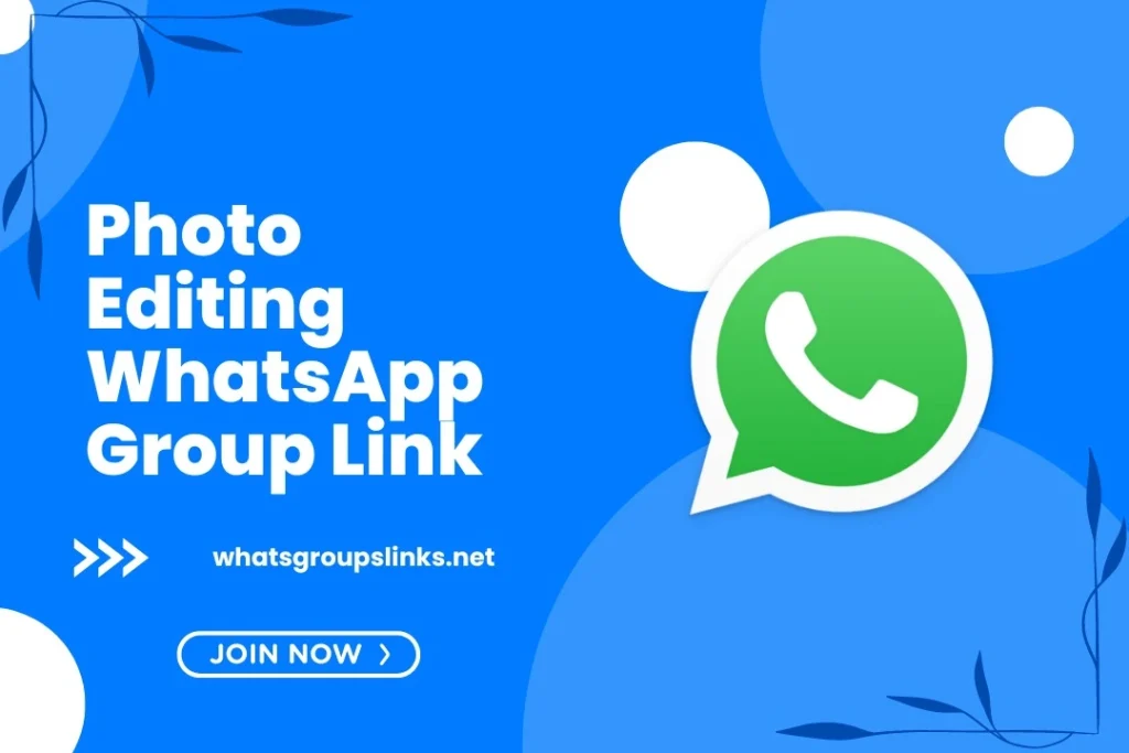 Photo Editing WhatsApp Group Links