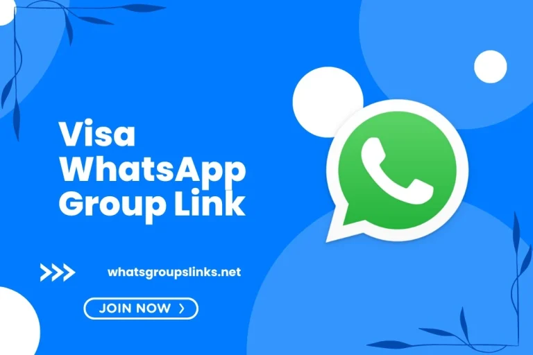 Visa WhatsApp Group Links