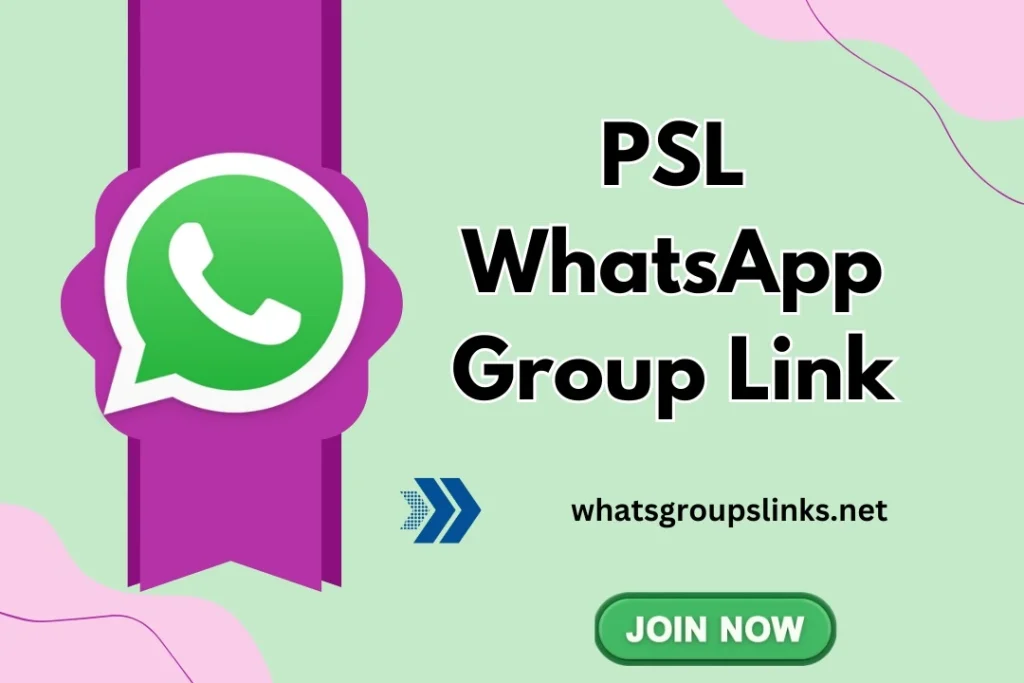 PSL WhatsApp Group Links