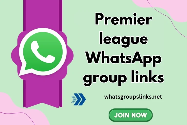 Premier League WhatsApp Group Links