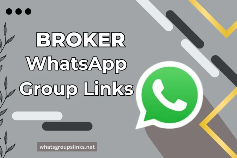 Broker WhatsApp Group Links