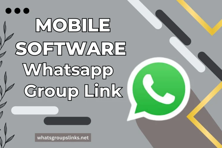 Mobile Software WhatsApp Group Links