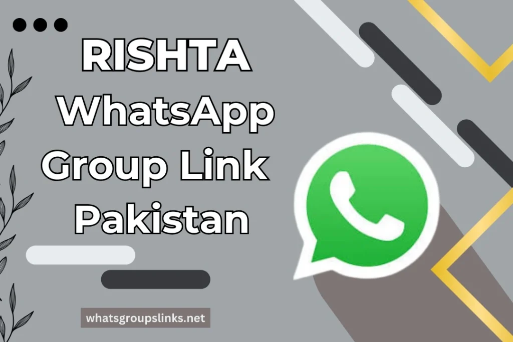 Rishta WhatsApp Group Links Pakistan