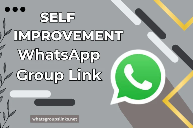 Self Improvement WhatsApp Group Links