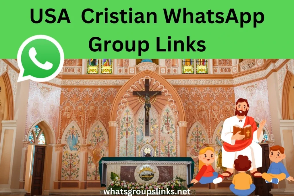 USA Cristian WhatsApp Group Links