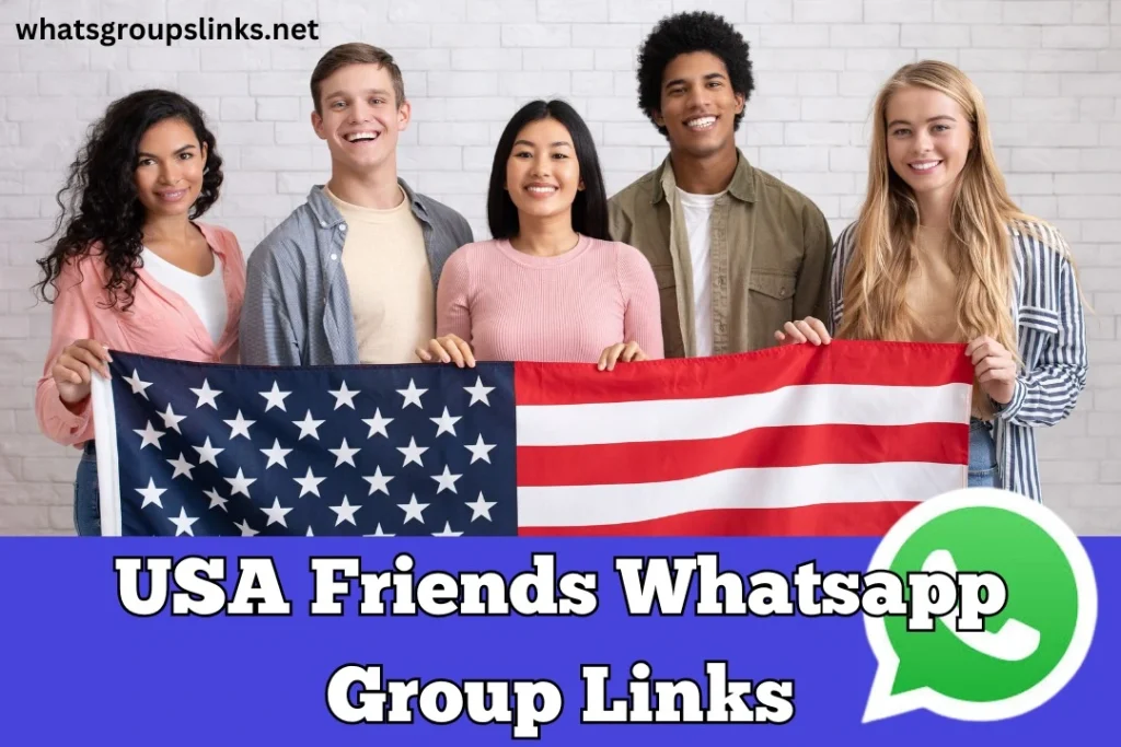 USA Friends WhatsApp Group Links