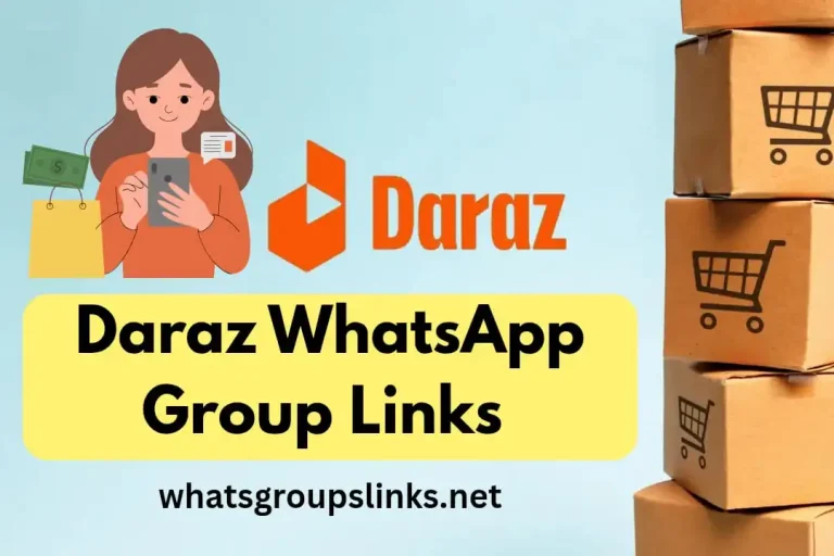 Daraz WhatsApp group links