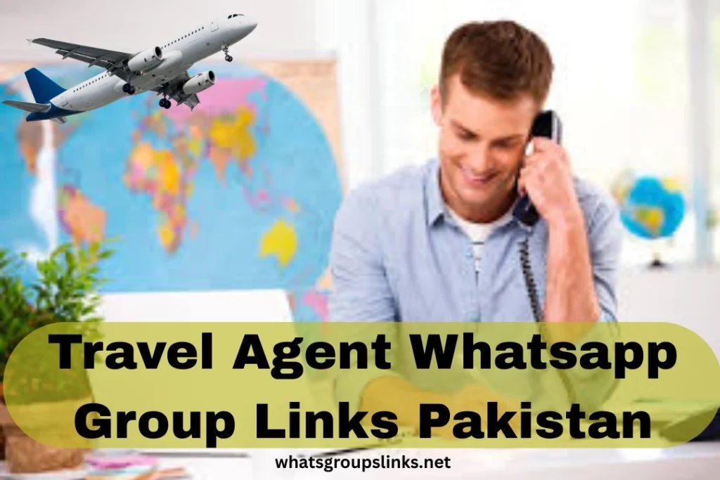 Travel Agent WhatsApp Group Links
